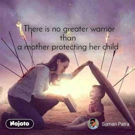 There is no greater warrior than a mother protec | English Love &a...