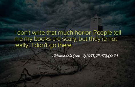 Top 44 Really Scary Horror Quotes Famous Quotes And Sayings About Really