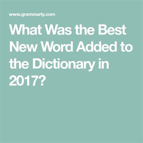 What Was The Best New Word Added To The Dictionary In 2017 New Words