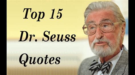 Top 15 Dr Seuss Quotes Author Of Green Eggs And Ham