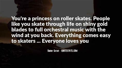Top 20 Roller Skate Quotes Famous Quotes And Sayings About Roller Skate