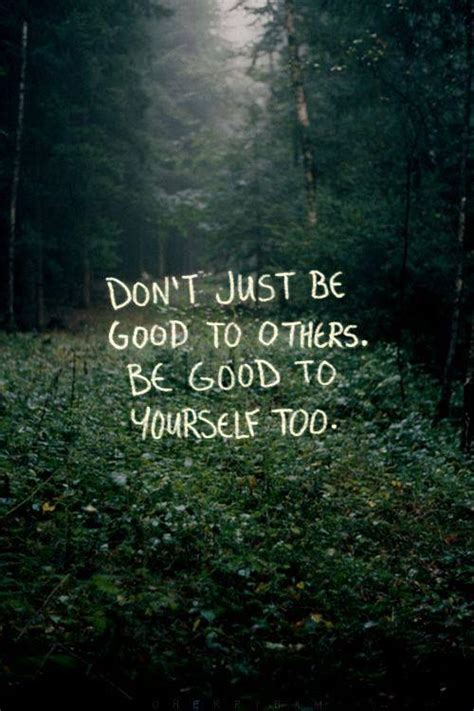 Dont Just Be Good To Others Be Good To Inspiration Quote