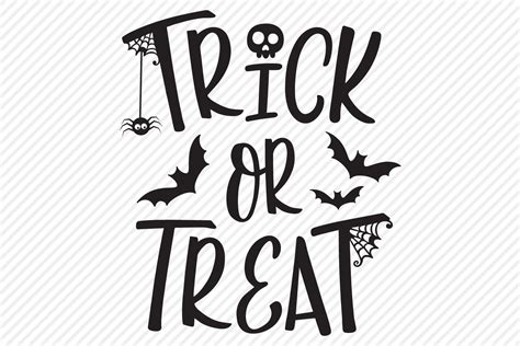 Trick Or Treat Svg Cut File Halloween Shirt Design Spooky 366500