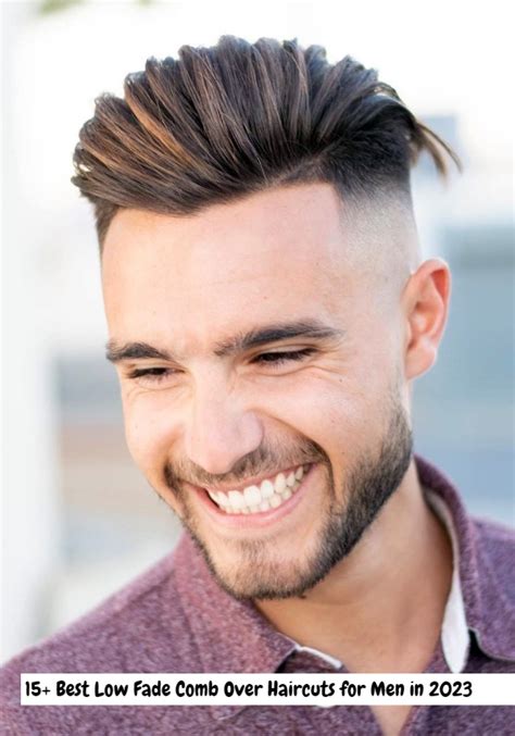 15 Best Low Fade Comb Over Haircuts For Men In 2023