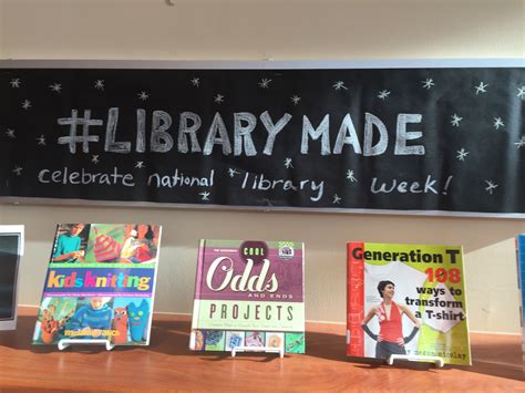 Librarymade During National Library Week Library Displays Library