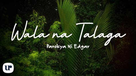 Parokya Ni Edgar Wala Na Talaga Official Lyric Video Chords Chordify