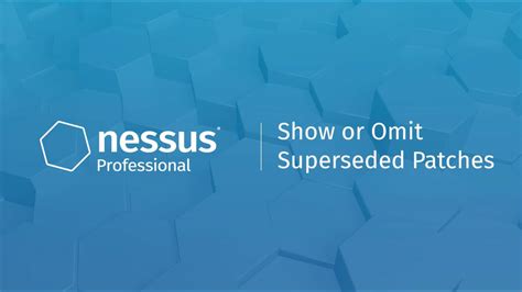 Show Or Omit Superseded Patches In Nessus Professional Youtube