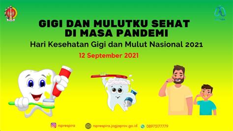 Gigi Dan Mulutku Sehat Di Masa Pandemi Hari Kesehatan Gigi Dan Mulut