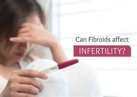 Can Fibroids Affect Infertility