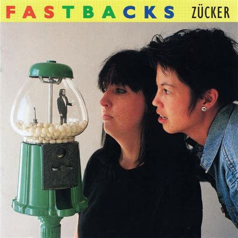 Fastbacks Zücker Lyrics And Tracklist Genius