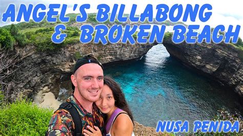 Broken Beach And Angels Billabong Nusa Penida Bali Youtube