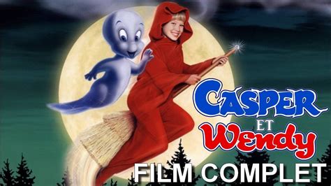 Casper Et Wendy Film Complet En Français Youtube