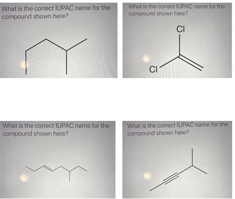 Solved What Is The Correct Iupac Name For The Compound Shown