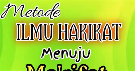 Metode Ilmu Hakikat Menuju Marifat Pedoman Ilmu Agama