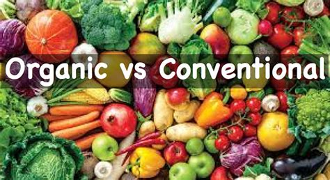 Organic Vs Conventional