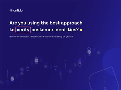 Are You Using The Best Approach To Verify Customer Identities