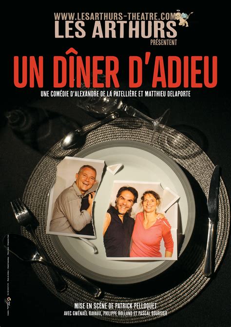 Piece De Theatre Un Diner D Adieu - Les Arthurs - Théâtre de La Comédie : Les Spectacles - Un dîner d'adieu