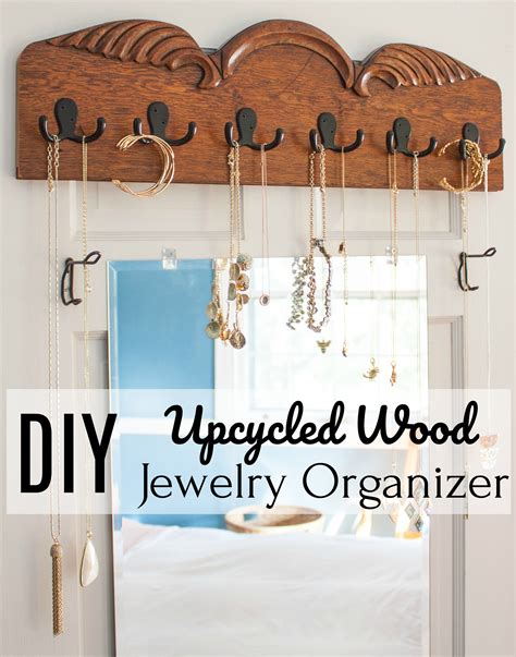 Diy Upcycled Wood Jewelry Organizer Sweet Pea