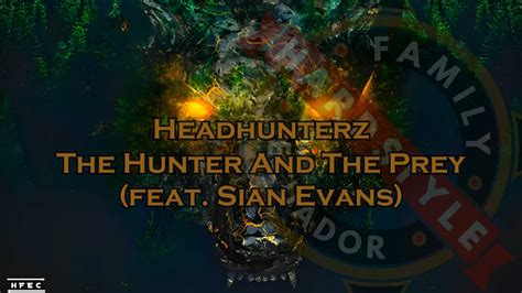 Headhunterz The Hunter And The Prey Feat Sian Evans Sub Español