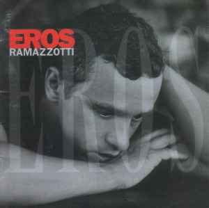 Eros Ramazzotti - Eros (1997, CD) | Discogs