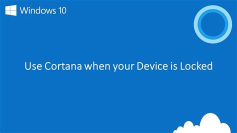 Windows 10 Use Cortana When Your Device Is Locked Youtube