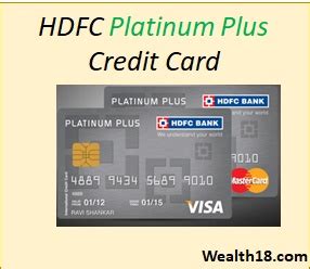 There is no difference in the benefits but different documents are required for each one's application. HDFC Bank Platinum Plus Credit Card - Review, Details, Offers, Benefits | Wealth18.com