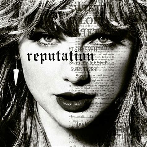 Reputation Taylor Swift Cover Art Taylor Swift Album Taylor Swift