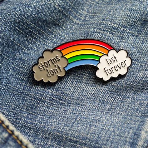Storms Dont Last Forever Rainbow Enamel Pin By The Joy Of Memories