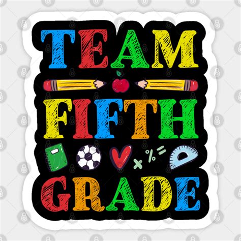 Team Fifth Grade Team Fifth Grade Sticker Teepublic