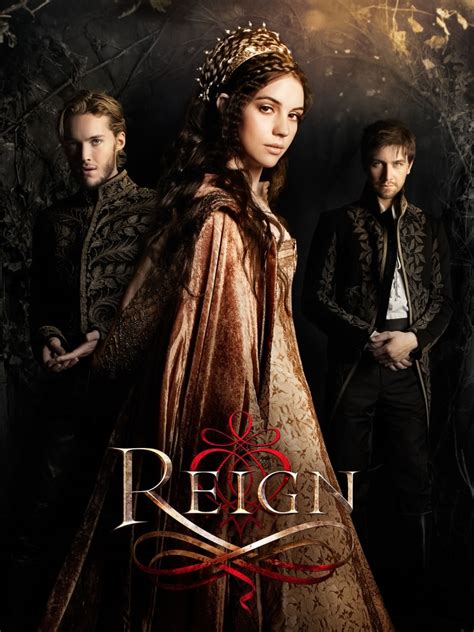 Reign 2013 Television Program Review And Guide For Parents And Teachers