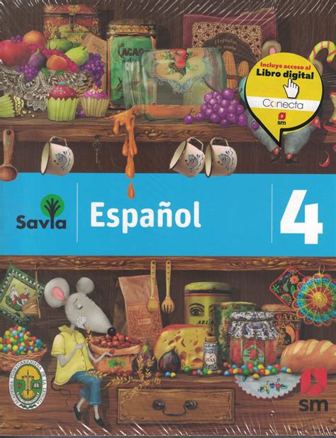 Serie Savia Espanol 4 Texto 2019 Isbn 9781630146504 Ediciones Sm