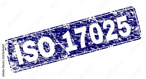Iso 17025 Stamp Seal Print With Grunge Texture Seal Shape Is A Rounded