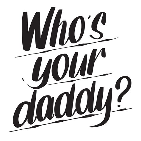 who s your daddy by baron von fancy baron von fancy