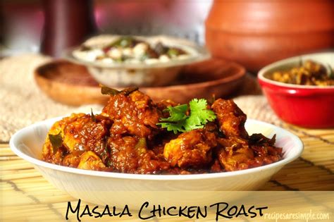 Tie the legs together with kitchen string and tuck the wing tips under the body of. Masala Chicken Roast | Get Yummified - Recipes 'R' Simple