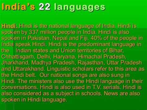 Most indian languages are classified into one of four groups: 22 languages of India