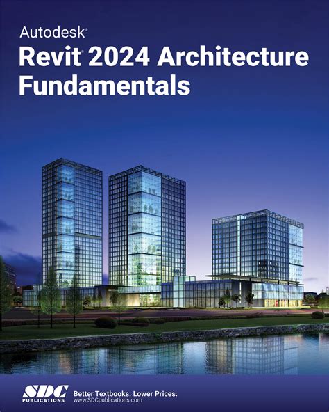 Autodesk Revit 2024 Architecture Fundamentals Book 9781630575922 Sdc