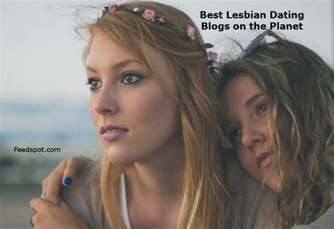 5 best lesbian dating blogs and news websites to follow in 2024