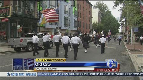 Philadelphia Honors 911 Heroes 6abc Philadelphia