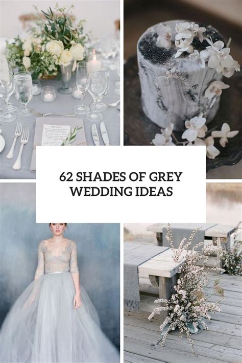 62 Shades Of Grey Wedding Ideas Weddingomania