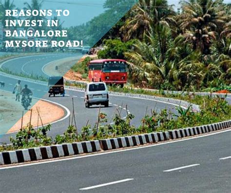 Reasons To Invest In Bangalore Mysore Road