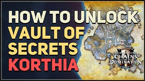 How To Get To Vault Of Secrets Korthia