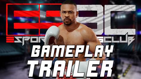 Esbc Boxing Gameplay Trailer Upcoming Boxing Game Xboxps5 2022 Youtube