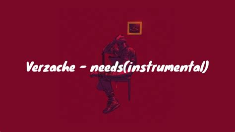 Verzache Needsinstrumental Lyrics Youtube