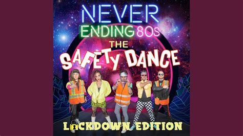 The Safety Dance Lockdown Edition Youtube