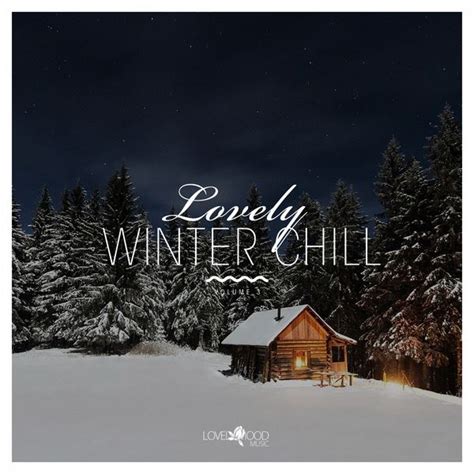 Download Various Artists Lovely Winter Chill 3 2021 Softarchive
