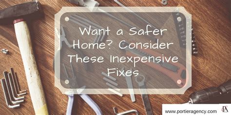 Want A Safer Home Consider These Inexpensive Fixes Portier Agency