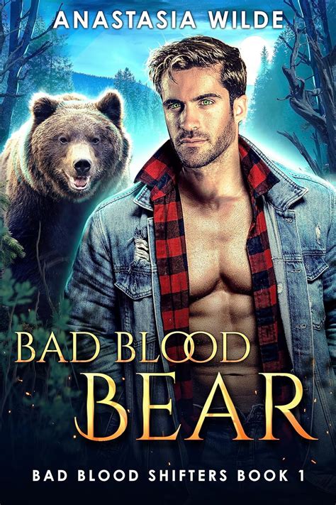 Bad Blood Bear A Bear Shifter Fated Mates Paranormal Romance Bad Blood Shifters Book