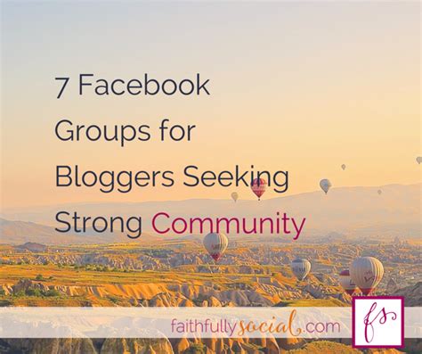 7 Facebook Groups For Bloggers Seeking Strong Community By