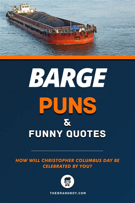 65 Best Barge Puns And Funny Quotes Barge Puns Party Barge