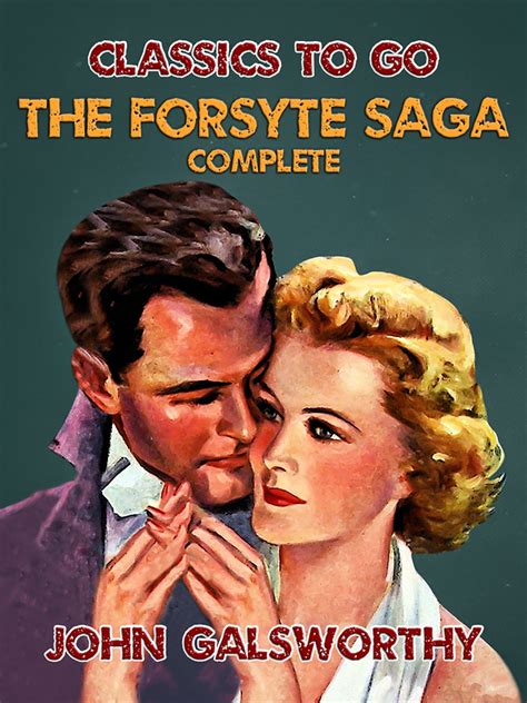 The Forsyte Saga Complete Ebook By John Galsworthy Epub Book Rakuten Kobo